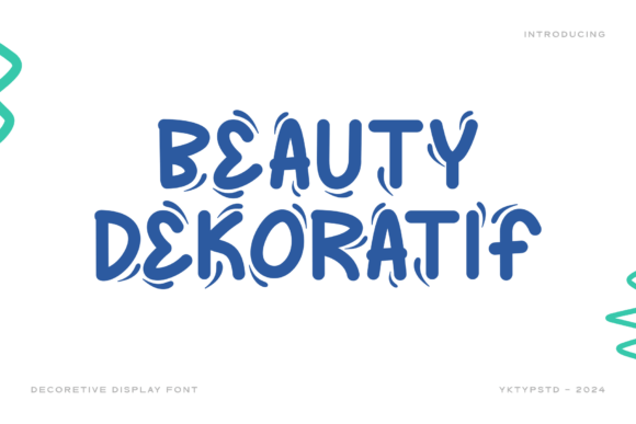 Beauty Dekoratif: The Decorative Font That Elevates Small Brands