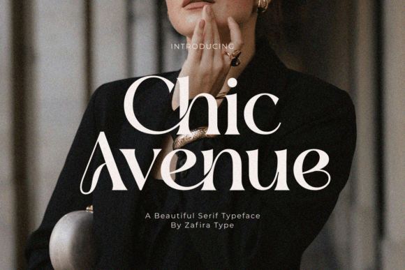 Chic Avenue: A Versatile Serif Font for Modern Branding