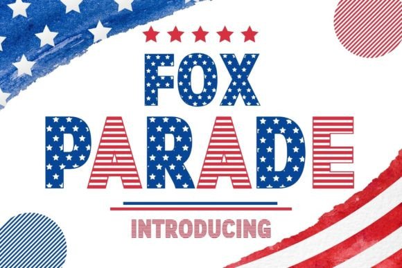 Fox Parade Font: A Bold Typeface for American Branding