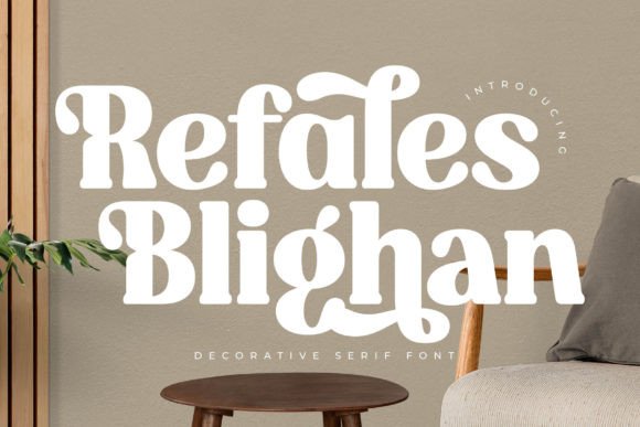 Refales Blighan: A Luxury Serif Font for Makers